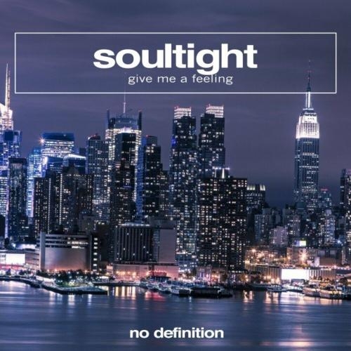 Give Me a Feeling - Soultight