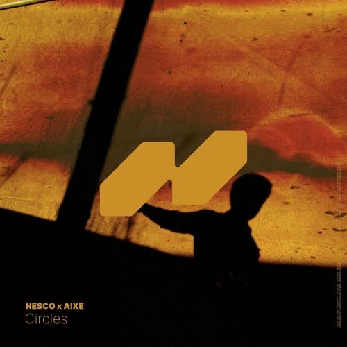 Circles - Nesco & Aixe