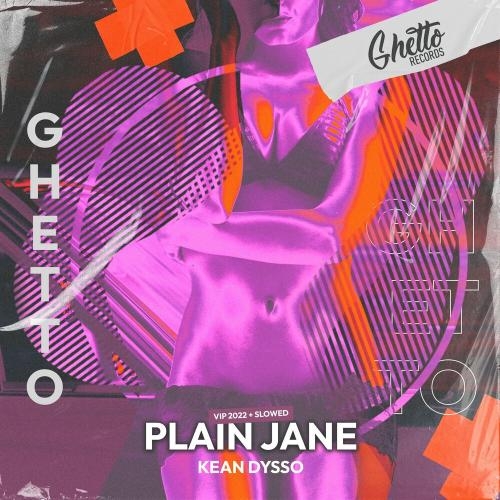 Plain Jane (VIP 2022) (Slowed) - KEAN DYSSO