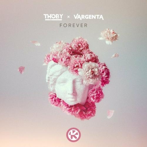 Forever - Thoby feat. Vargenta