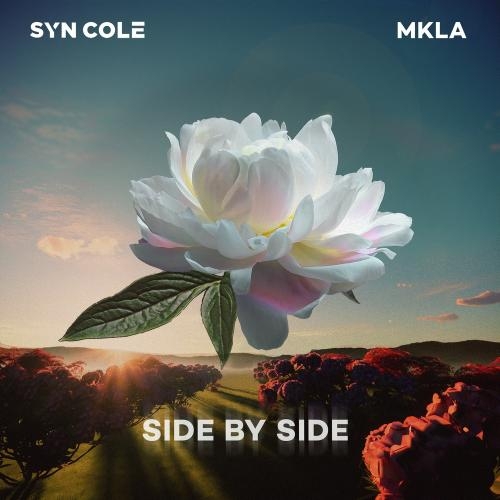 Side By Side - Syn Cole feat. MKLA