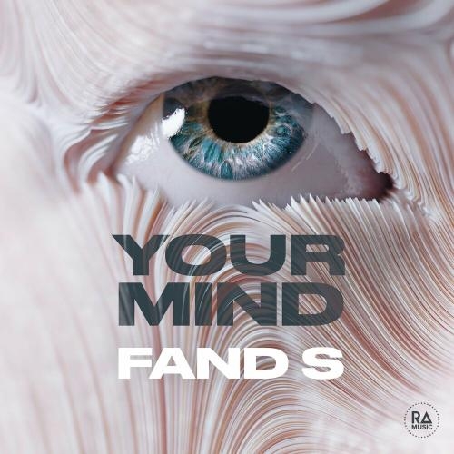 Your Mind - Fand S
