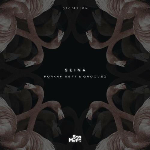 Seina - Furkan Sert & Groovez
