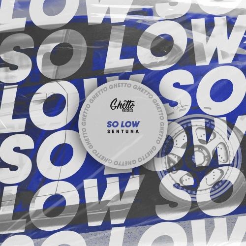 So Low - Sentuna