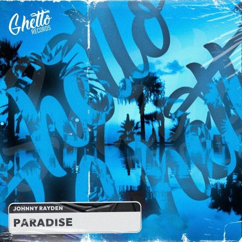 Paradise - Johnny Rayden