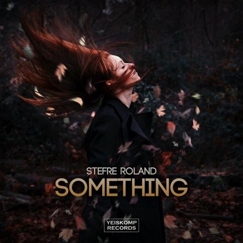 Something - Stefre Roland