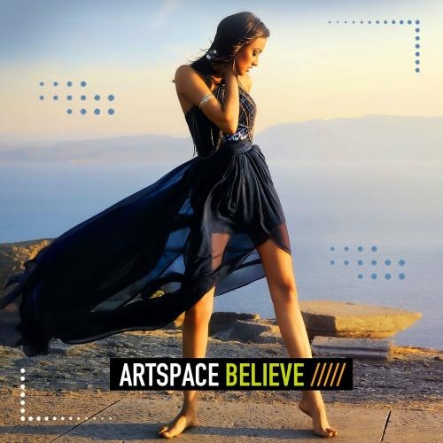 Believe (Chill Dream Mix) - ArtSpace
