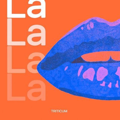 LaLa-LaLa - TRITICUM