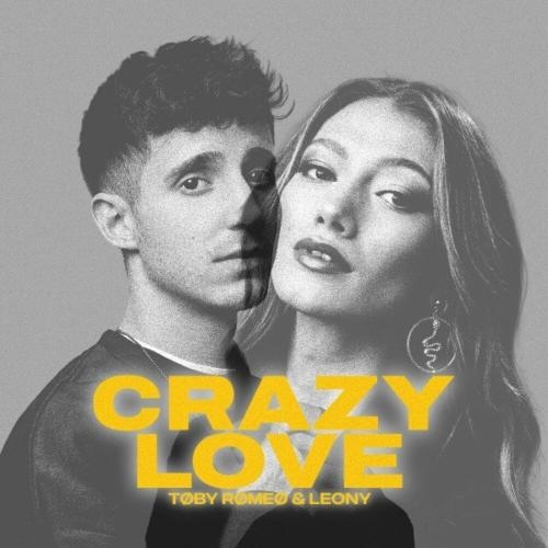 Crazy Love - Toby Romeo feat. Leony