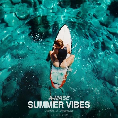 Summer Vibes - A-mase