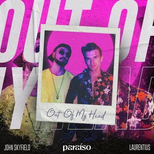 Out Of My Head - Laurentius & John Skyfield