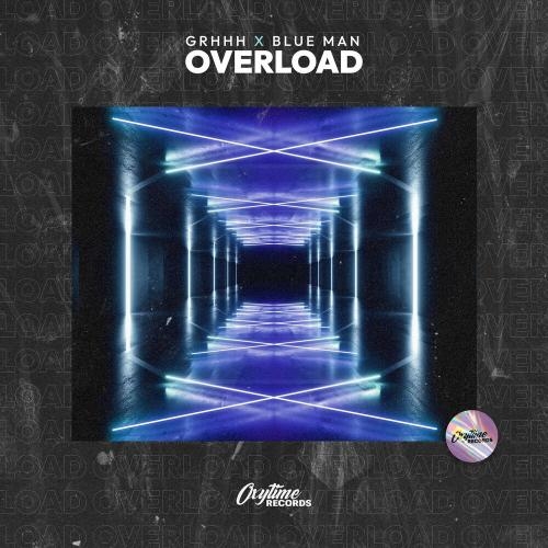 Overload - GRHHH & Blue Man