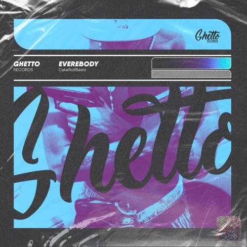 Everebody - CakeRollBeatz