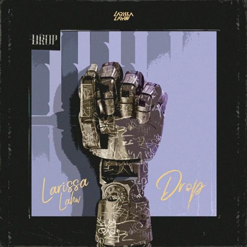 Drop - Larissa Lahw