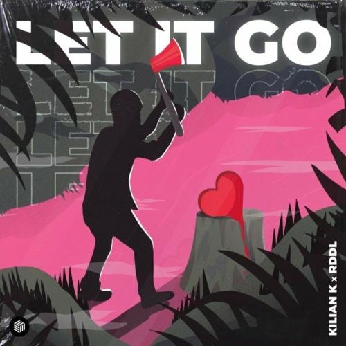 Let It Go - Kilian K & RDDL