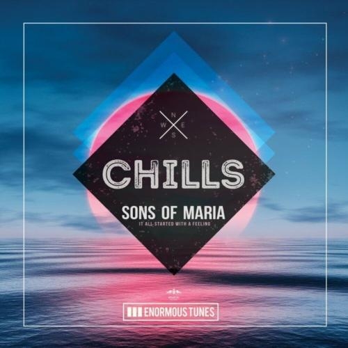It All Started With A Feeling - Sons Of Maria