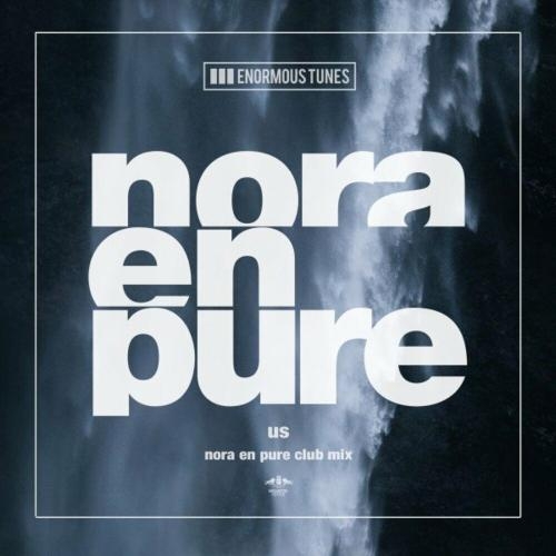 Us (Nora en Pure Club Edit) - Nora En Pure