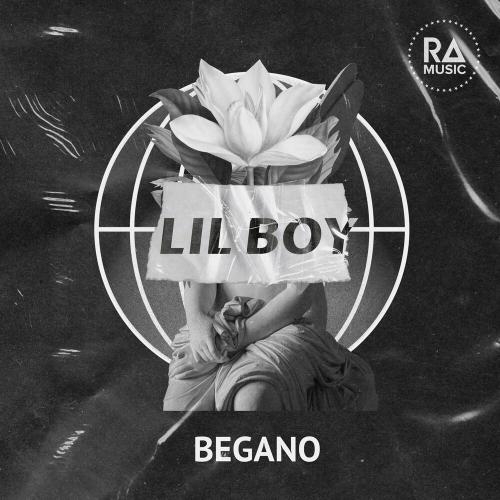 Lil Boy - BEGANO