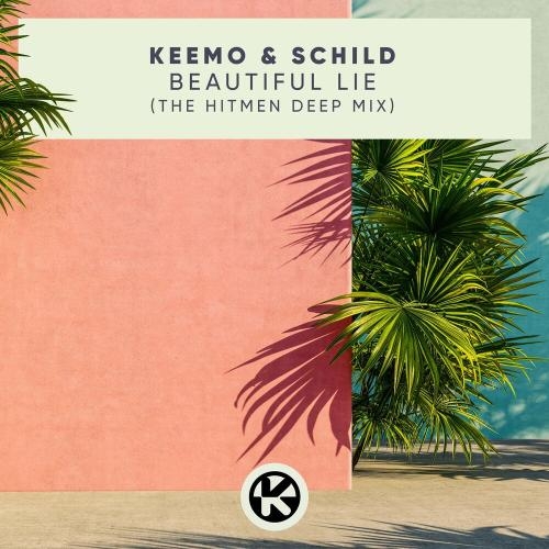 Beautiful Lie (The Hitmen Deep Mix) - Keemo & Schild