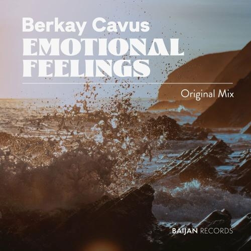 Emotional Feelings - Berkay Cavus