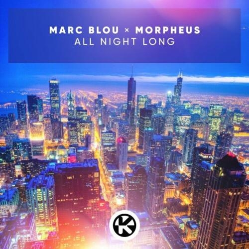 All Night Long - Marc Blou & Morpheus