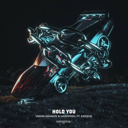 Hold You - Vadim Adamov & Hardphol feat. Endzhe