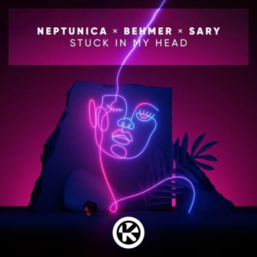 Stuck In My Head - Neptunica feat. Behmer & Sary