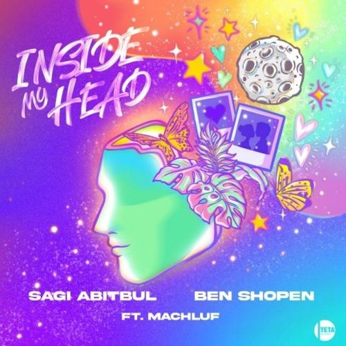 Inside My Head - Sagi Abitbul & Ben Shopen feat. Machluf