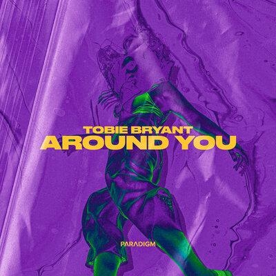 Around You - Tobie Bryant