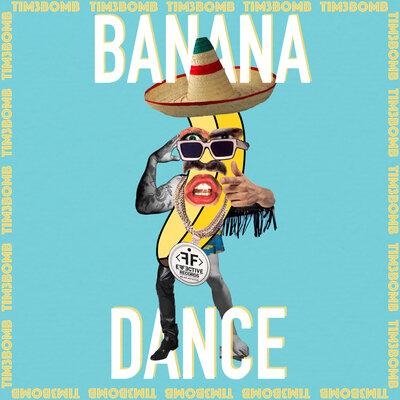 Banana Dance - Tim3bomb