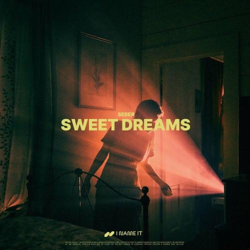 Sweet Dreams - SEBER