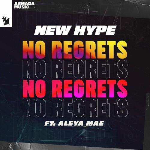 No Regrets - New Hype feat. Aleya Mae