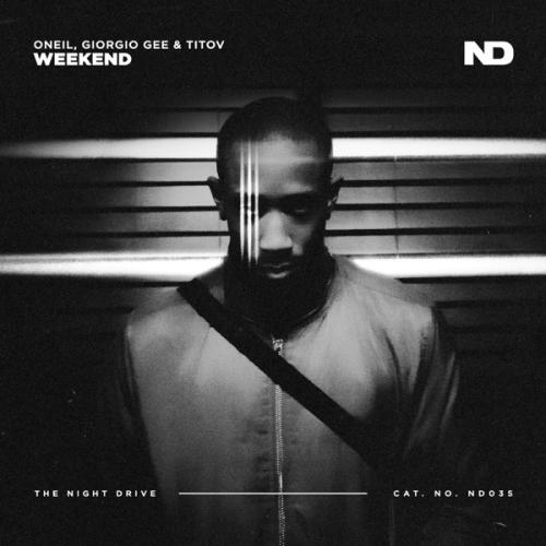 Weekend - ONEIL & Giorgio Gee & Titov