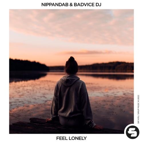 Feel Lonely - Nippandab & BadVice DJ