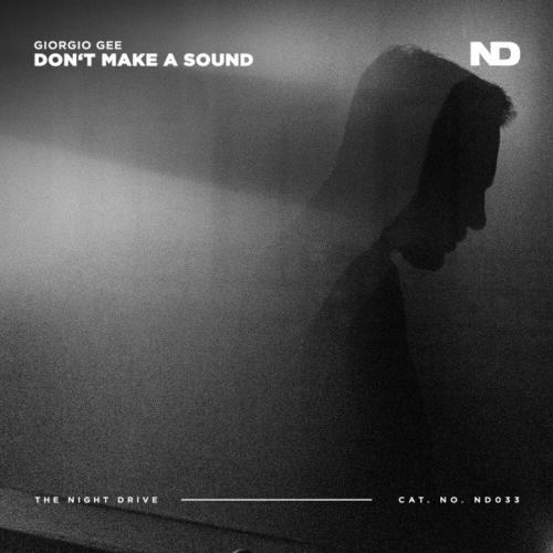 Dont Make A Sound - Giorgio Gee
