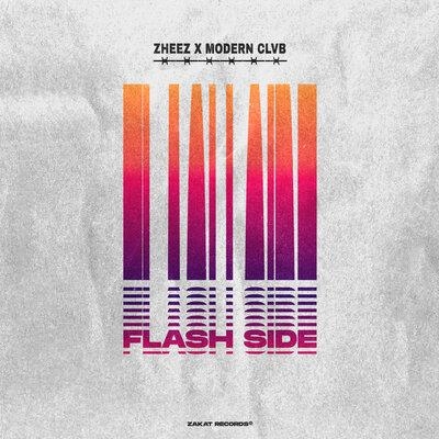 Flash Side - Zheez & MODERN CLVB