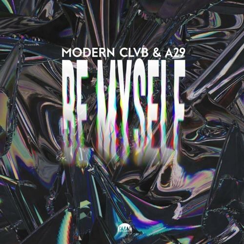 Myself - MODERN CLVB feat. A29