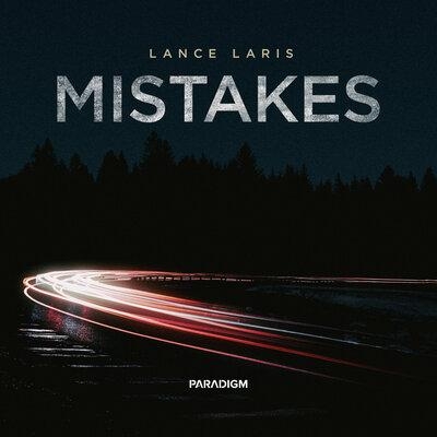 Mistakes - Lance Laris