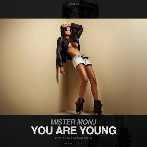 You Are Young - Mister Monj