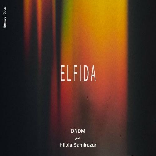 Elfida - DNDM feat. Hilola Samirazar