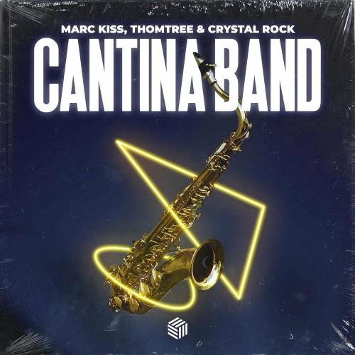 Cantina Band - Marc Kiss, ThomTree & Crystal Rock