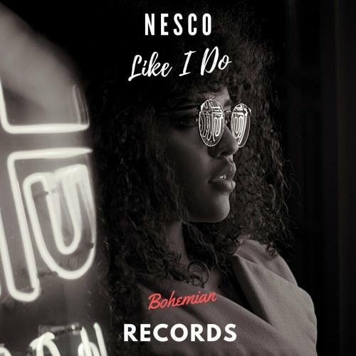 Like I Do - Nesco