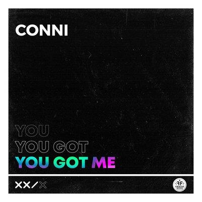 You Got Me - Conni
