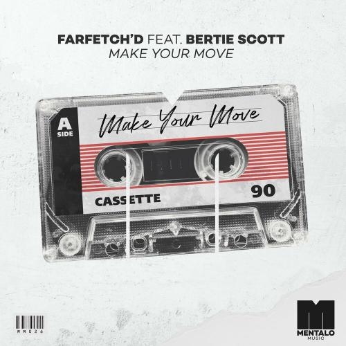 Make Your Move - Farfetch'd feat. Bertie Scott