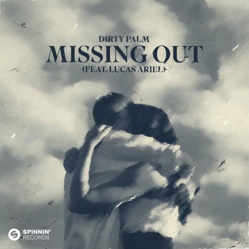 Missing Out - Dirty Palm feat. Lucas Ariel