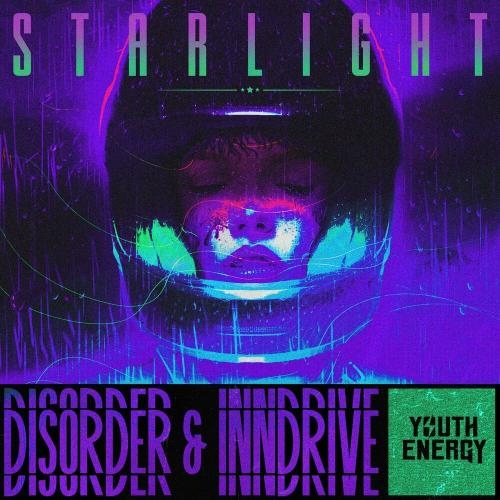 Starlight - Disorder & INNDRIVE
