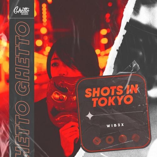 Shots In Tokyo - WIB3X