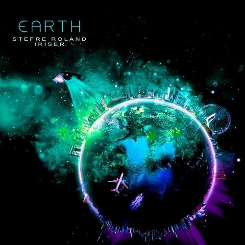 Earth - Stefre Roland & Iriser