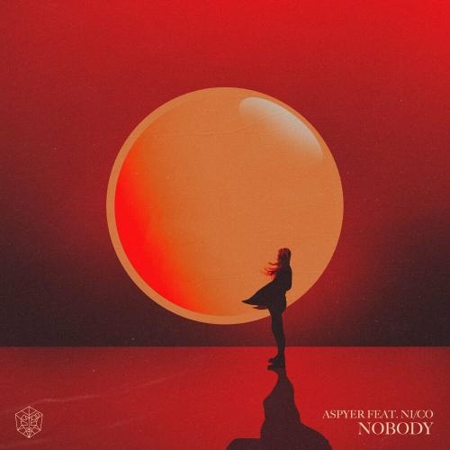 Nobody - Aspyer feat. NiCo