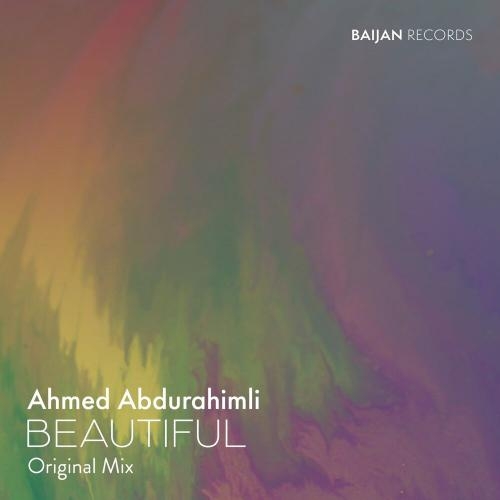 Beautiful - Ahmed Abdurahimli